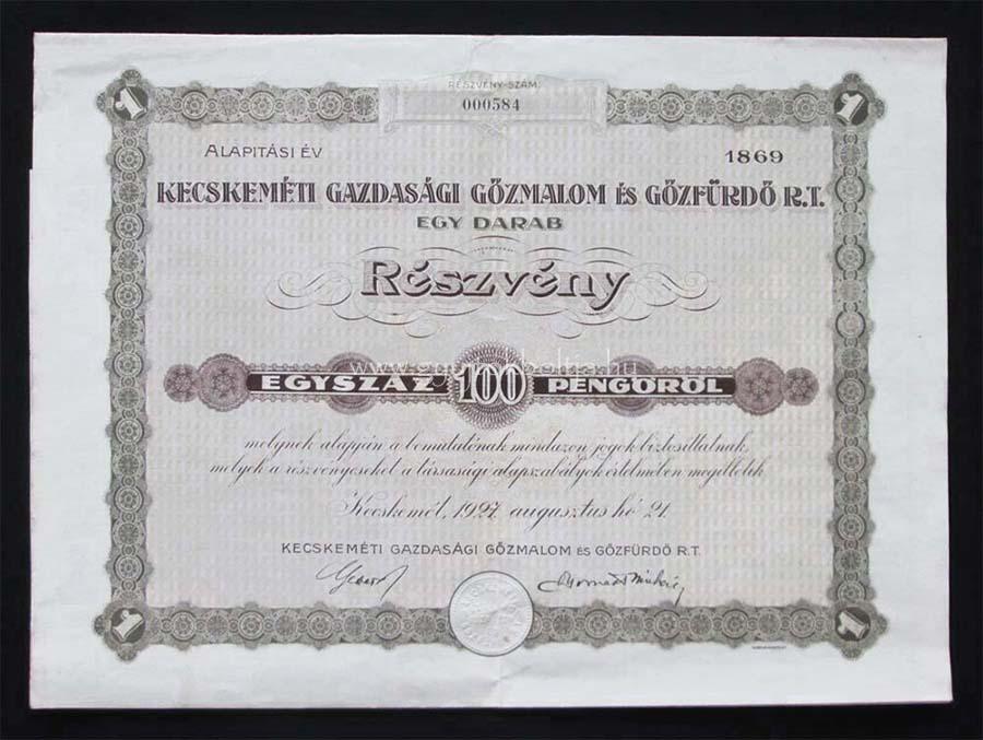 Kecskemti Gazdasgi Gzmalom s Gzfrd rszvny 100 peng 1927